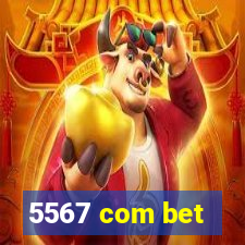 5567 com bet